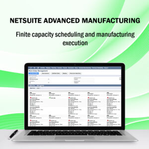 NetSuite Advanced Manufacturing